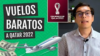 Los vuelos más baratos para Qatar 2022 volando desde México [upl. by Rozanna90]