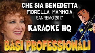 Fiorella Mannoia  Che Sia Benedetta SANREMO 2017 KARAOKE HQ [upl. by Elladine]