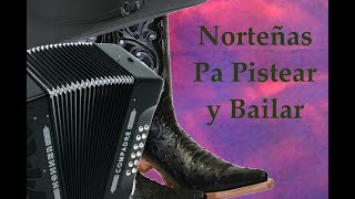 Mix Nortenas pa Pistear y Bailar [upl. by Zetnod]