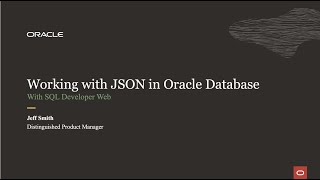 Working with JSON in your Oracle Database with SQL Developer Web [upl. by Ahsinel509]