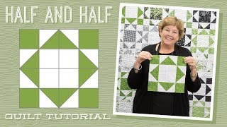 Make a quotHalf and Halfquot Quilt with Jenny [upl. by Kalman675]