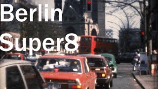 Berlin auf Super 8  70er und 80er Jahre [upl. by Gilligan]