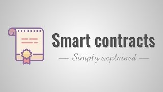 Smart contracts  Simply Explained [upl. by Grous79]