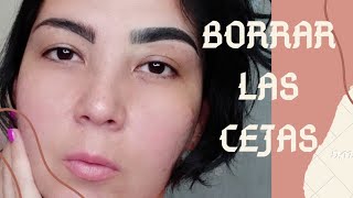 COMO BORRAR LAS CEJAS MAL TATUADAS CEJASPELOAPELO CEJASTATUADAS [upl. by Nileak852]