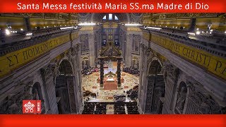 Papa Francesco  Santa Messa festività Maria SSma Madre di Dio 20190101 [upl. by Anelet]