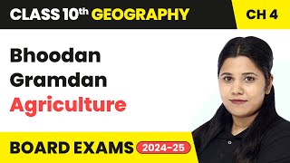 Bhoodan Gramdan  Agriculture  Class 10 Geography Chapter 4  CBSE 202425 [upl. by Ennaoj]