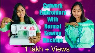 Cutwork embroidery with normal sewing machine tutorial design easyway 1 lakh  views [upl. by Adlen910]