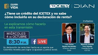 ¿Cómo incluir su crédito con el ICETEX en la declaración de renta [upl. by Sussi]