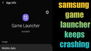 how to fix samsung game launcher keeps crashing [upl. by Assilac81]