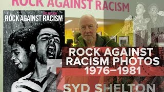 Rock Against Racism photographer Syd Shelton recalls 1978 The Clash amp marches [upl. by Sherlocke73]