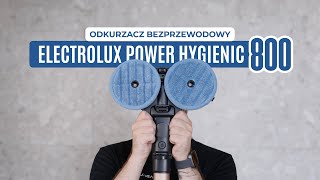 Electrolux Power Hygienic 800  odkurzacz bezprzewodowy bez kompromisów [upl. by Bertram]