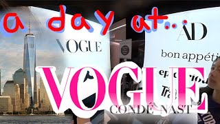 a day at VOGUE CONDÉ NAST World Trade Center  Condé Nast Vlog NYC [upl. by Jenkins]