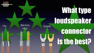 What type loudspeaker connector is the best [upl. by Lottie]