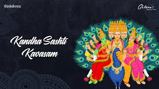 Ghibrans Spiritual Series  Kandha Sashti Kavasam Song Lyric Video  Ghibran [upl. by Lukash233]