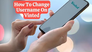 How To Change Username On Vinted [upl. by Silra]