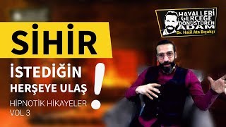 Sihir  İstediğin herşeye ulaş  düşünceyi geliştirme yollarıkişisel gelişim videoları nlp evren [upl. by Gower]