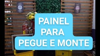 PAINEL DE FESTA PARA PEGUE E MONTE PARTE 1 [upl. by Nhoj]