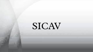 SICAV [upl. by Yedorb]