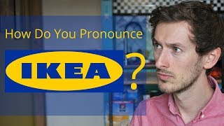 How Do You Pronounce IKEA  Improve Your Accent [upl. by Keyek]