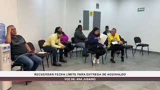 Recuerdan fecha límite para entrega de aguinaldo [upl. by Ekusuy]