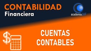 Funcionamiento de las cuentas contables hechos contables  Contabilidad Capítulo 8  academia JAF [upl. by Alliber402]