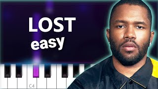 Frank Ocean  LOST EASY PIANO TUTORIAL [upl. by Alberic691]