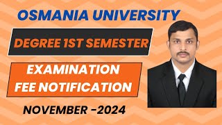 🛑🛑Degree 1st Semester Examination Fee notification 2024 Osmania University [upl. by Romola]