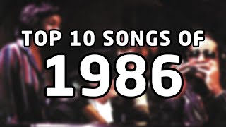 Top 10 songs of 1986 [upl. by Albrecht]