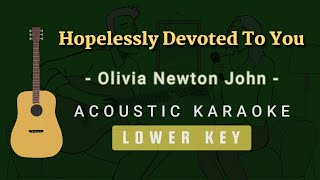 Hopelessly Devoted To You  Olivia Newton JohnAcoustic Karaoke  Lower Key [upl. by Franklyn]