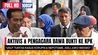 PENGACARA BAWA SEJUMLAH BUKTI KORUPSI KE KPK quotTANGKAP amp ADILI JOKO WIDODOquot [upl. by Topliffe90]