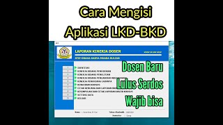 CARA MENGISI BEBAN KERJA DOSEN  LAPORAN KINERJA DOSEN BKDLKD [upl. by Takken51]