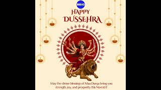 quotBBIC Pvt Ltd Wishes You a Joyous Dussehra  Celebrate Victory of Good Over Evilquot [upl. by Ynhoj]