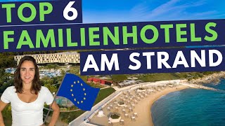 Entdecke den perfekten Familienurlaub am Meer in die beste Kinderhotels von südEuropa [upl. by Annamaria]