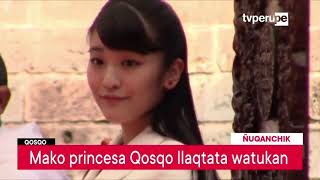 Princesa Mako de Akishino Qosqo llaqtata watukarun hinaspa lugares turístico [upl. by Enael]