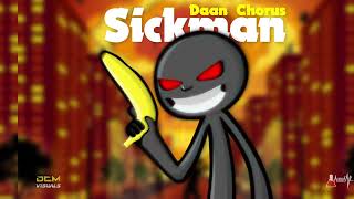 Daan Chorus  Sick Man Official Audio [upl. by Gibb]