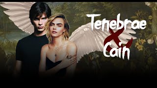 Tenebrae and Cain wattpad [upl. by Falconer]