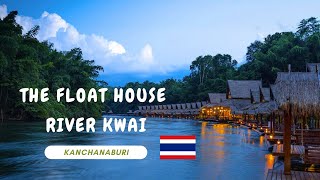 The FloatHouse River Kwai Resort Kanchanaburi Thailand [upl. by Yanahs]