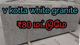 V KOTTA WHITE GRANITE 💥 NATURAL GRANITE BEST PRICE [upl. by Ford332]