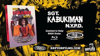 Sgt Kabukiman NYPD Bluray Trailer  Refuse Films  Troma [upl. by Bowen]