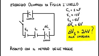 Esercizio delle Olimpiadi di Fisica sui Condensatori metodo della Maglia [upl. by Vola]