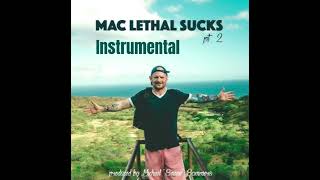 Mac Lethal Sucks pt 2 Instrumental [upl. by Lette]