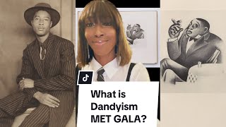 Met Gala Theme What is Dandyism Black Men’s Fashion [upl. by Garda]