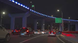 4K18AUG21Shanghai Night Drive Nanpu Bridge Yanan Elevated Road Hongqiao Airport Light rain [upl. by Zechariah]