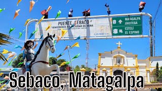 SEBACO MATAGALPA y su historia junto a sus atractivos🇳🇮❤️🇳🇮2023 viral videovlogs [upl. by Idyak]