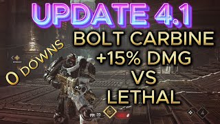 UPDATE 41 BUFFED BOLT CARBINE vs LETHAL  0 Downs  Warhammer 40K  Space Marine 2 [upl. by Ahsaeyt186]