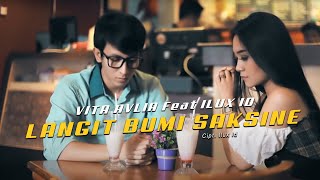 Ilux Id Feat Vita Alvia  Langit Bumi Saksine Official Music Video [upl. by Griswold]