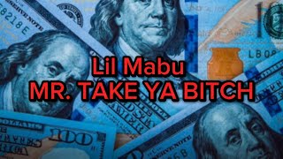 Lil Mabu x ChriseanRock  MR TAKE YA BITCH Clean  Lyrics [upl. by Vernita]