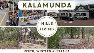 KALAMUNDA  GREAT Place to VISIT  Even BETTER Place to LIVE  Perth Western Australia [upl. by Arda447]