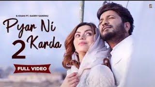 Pyar Ni Karda 2  G Khan ft Garry Sandhu  Official Video  Urban 3600 Records [upl. by Ylrebme121]