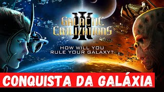 GALACTIC CIVILIZATIONS III  Início de Gameplay [upl. by Olson816]